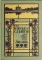 [Gutenberg 53220] • The House of Cariboo, and Other Tales from Arcadia